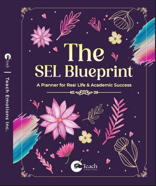 The Social-Emotional Learning Blueprint (A Planner For Real Life & Academic Success)