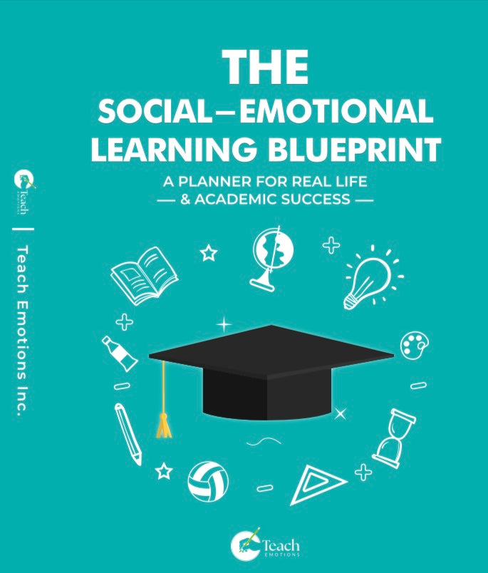 The Social-Emotional Learning Blueprint (A Planner For Real Life & Academic Success)