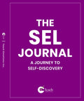 The Social-Emotional Learning Journal: A Journal To Self-Discovery