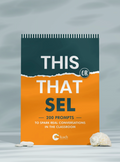 This or That SEL: 200 Prompts to Spark Real Conversations in the Classroom
